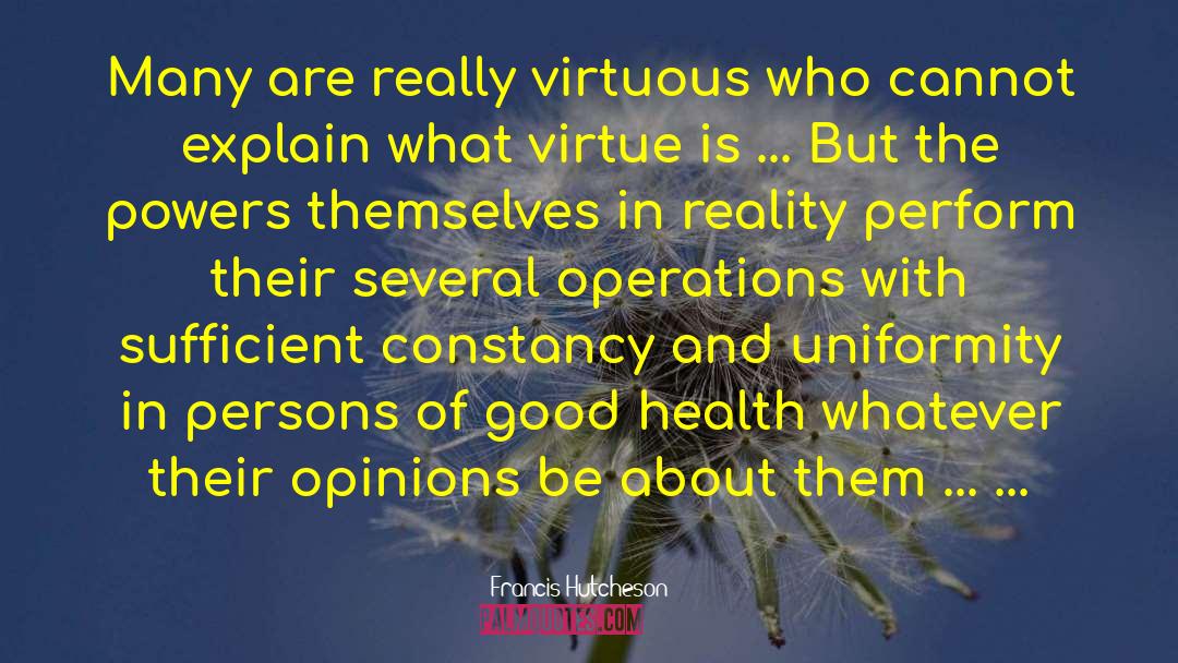 Virtue Of Modesty quotes by Francis Hutcheson