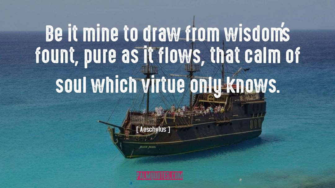 Virtue Of Modesty quotes by Aeschylus