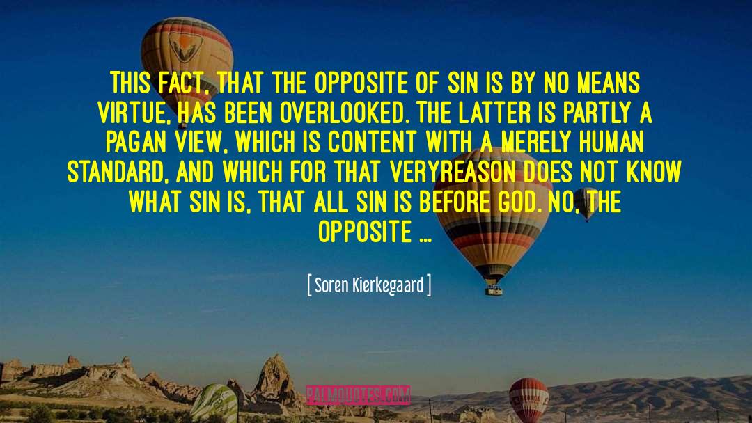 Virtue Signaling quotes by Soren Kierkegaard