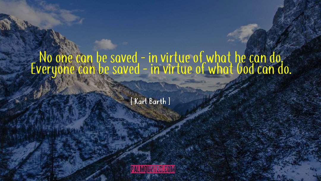 Virtue Signaling quotes by Karl Barth