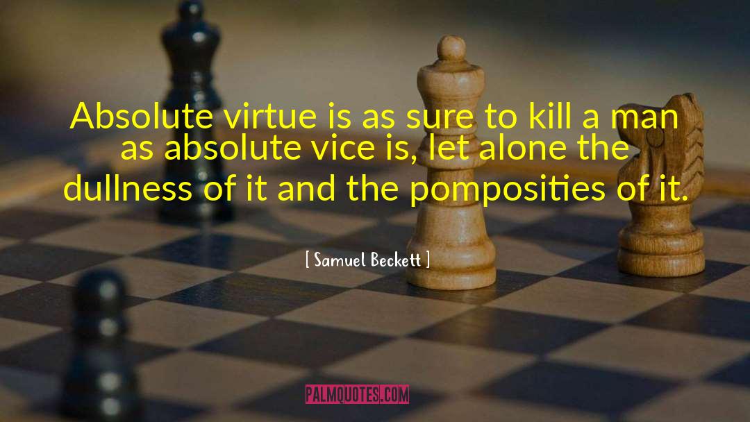 Virtues And Vices quotes by Samuel Beckett