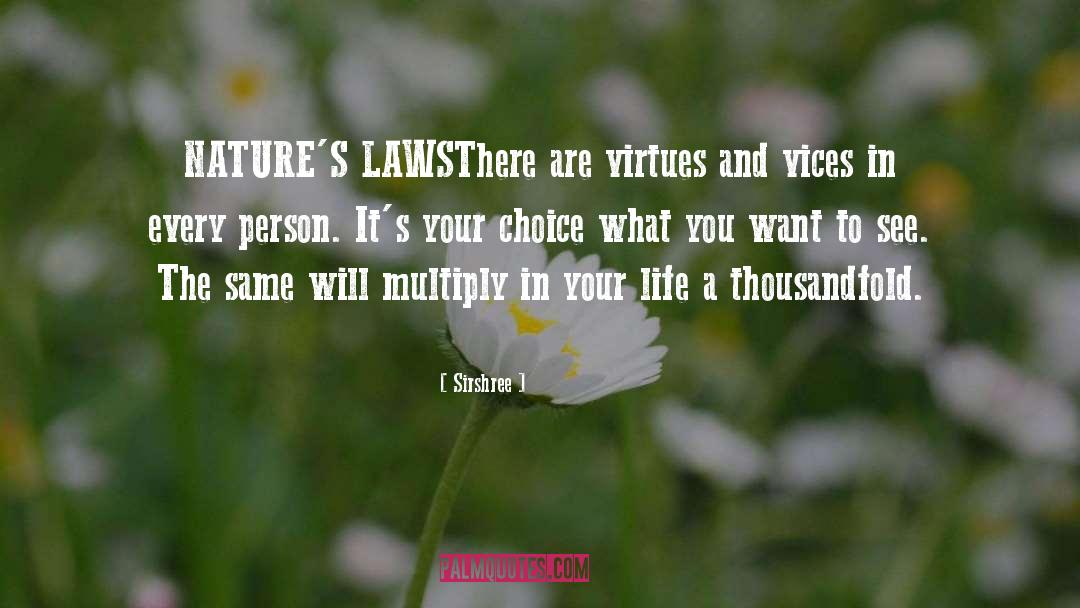 Virtues And Vices quotes by Sirshree