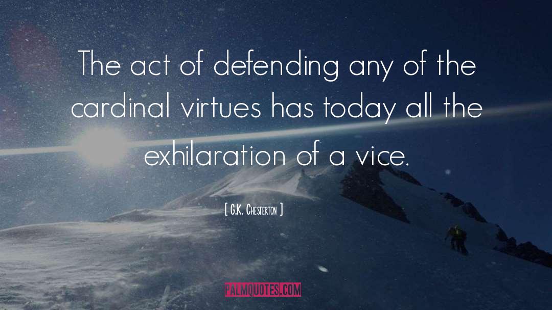 Virtues quotes by G.K. Chesterton