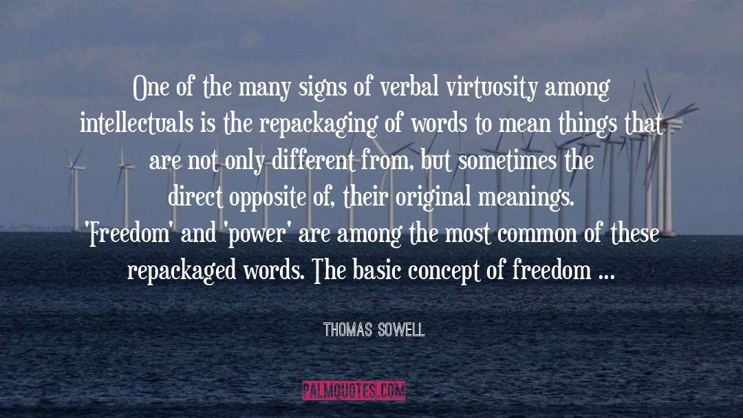 Virtuosity quotes by Thomas Sowell