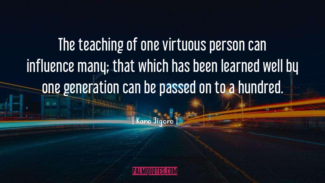 Virtuous Person quotes by Kano Jigoro