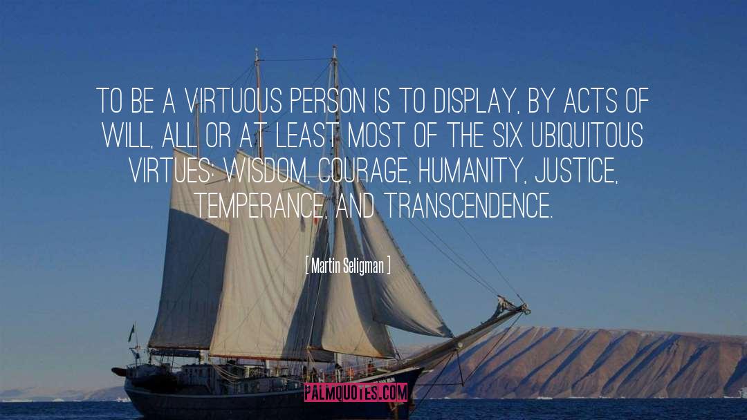 Virtuous Person quotes by Martin Seligman
