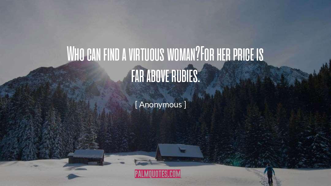 Virtuous Woman quotes by Anonymous
