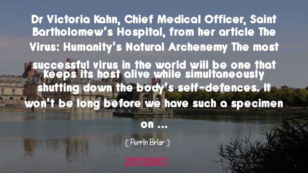 Virus quotes by Perrin Briar