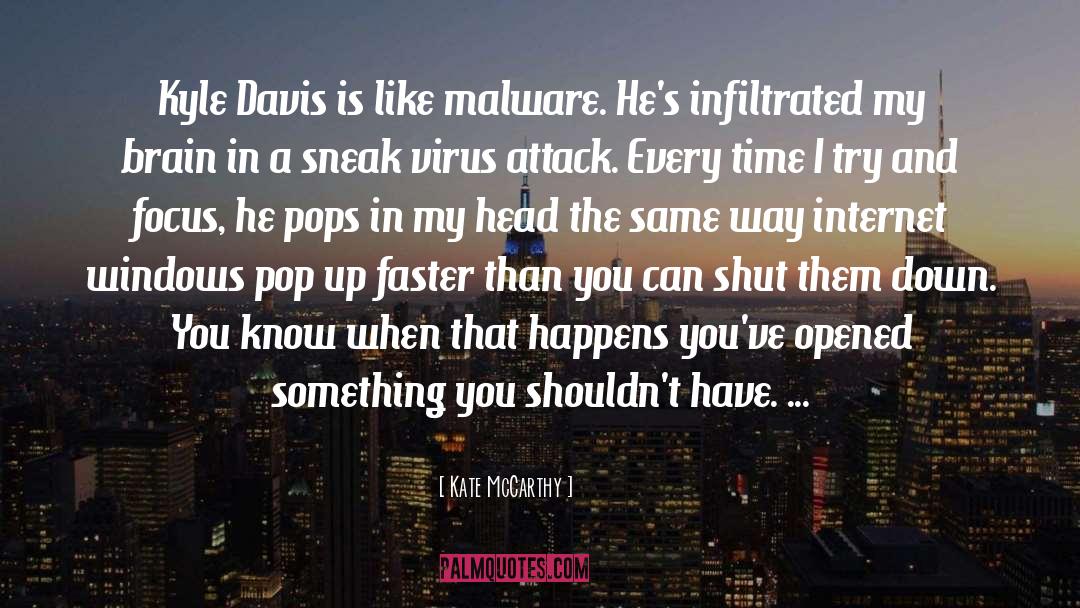 Virus quotes by Kate McCarthy