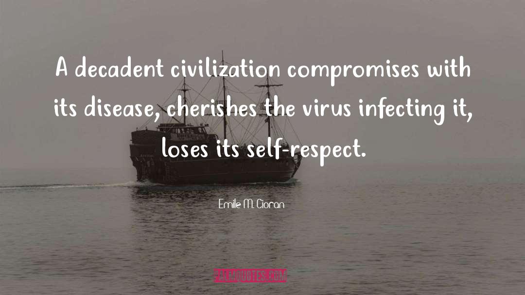 Viruses quotes by Emile M. Cioran