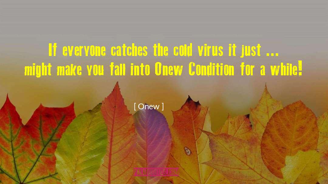 Viruses quotes by Onew