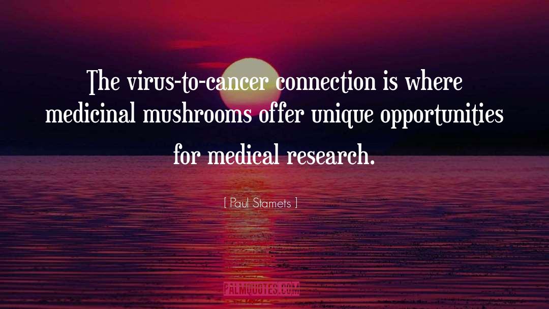 Viruses quotes by Paul Stamets