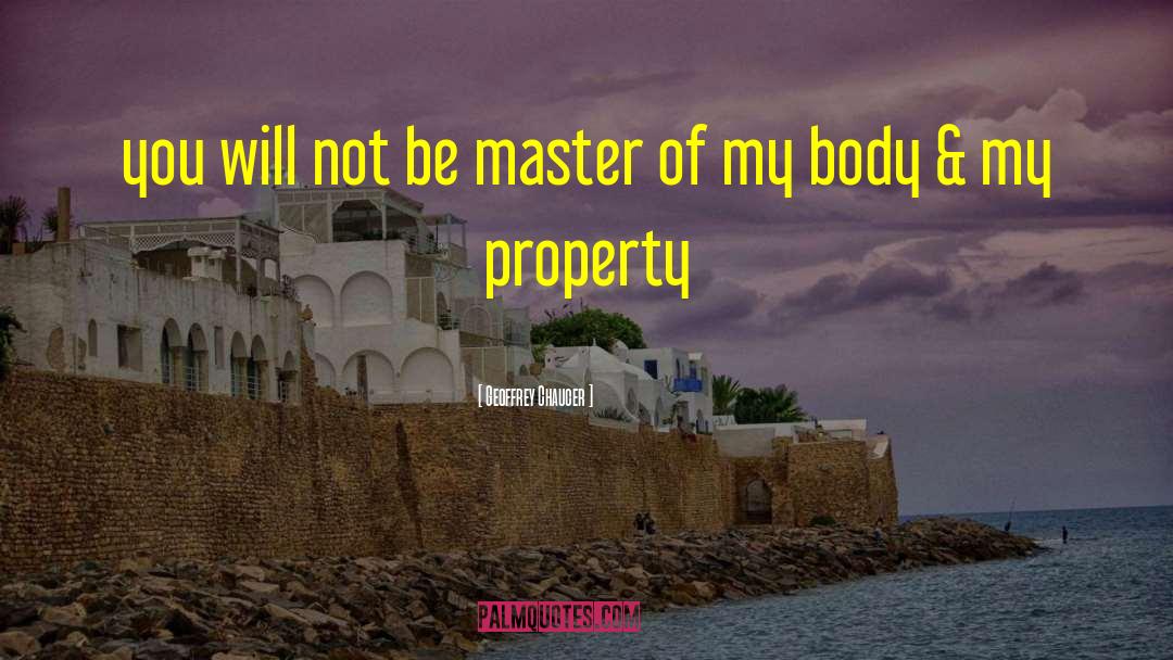 Viselli Property quotes by Geoffrey Chaucer