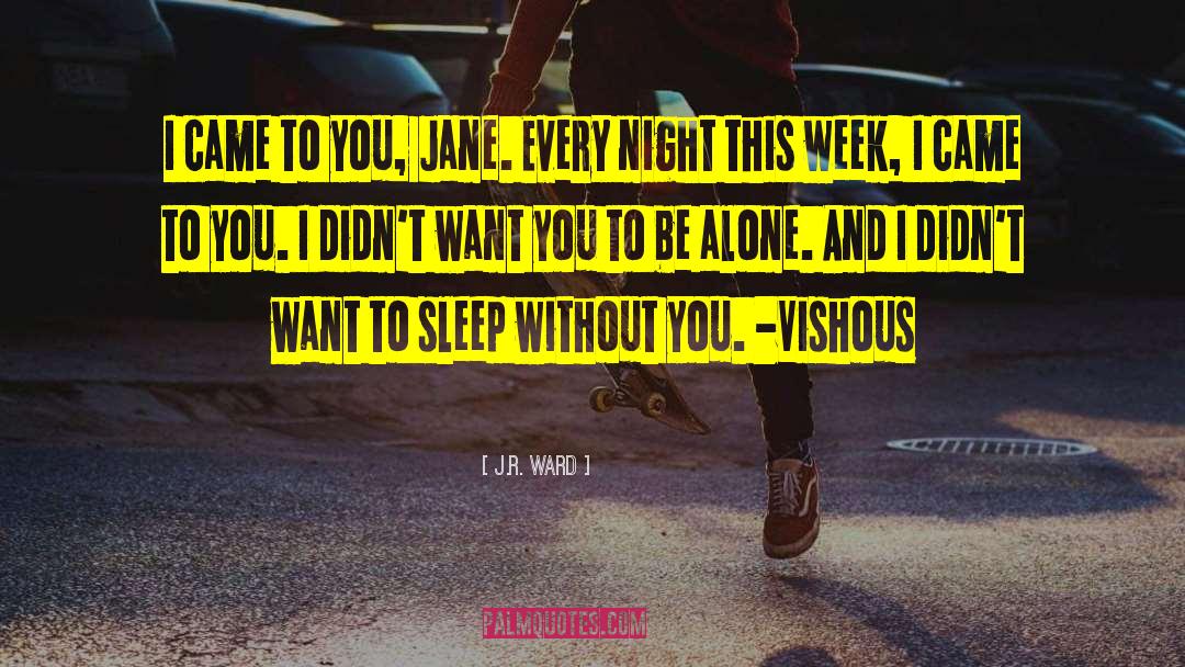 Vishous quotes by J.R. Ward