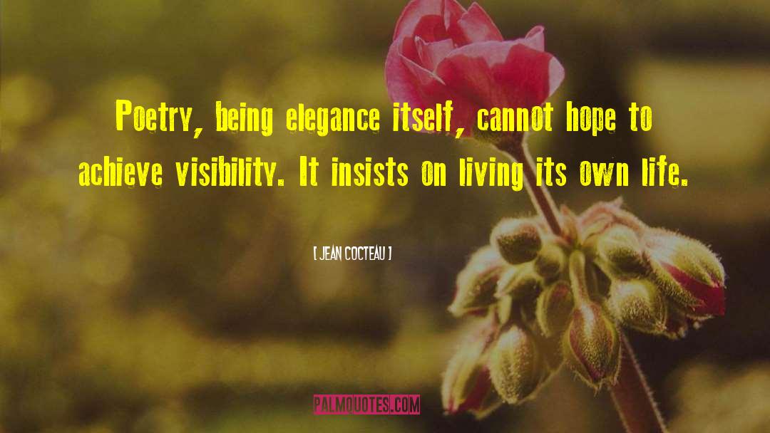 Visibility quotes by Jean Cocteau
