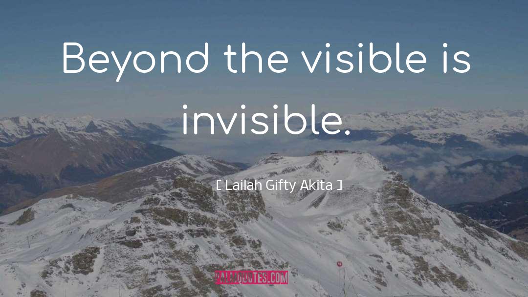 Visible quotes by Lailah Gifty Akita