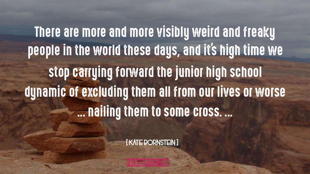 Visibly quotes by Kate Bornstein