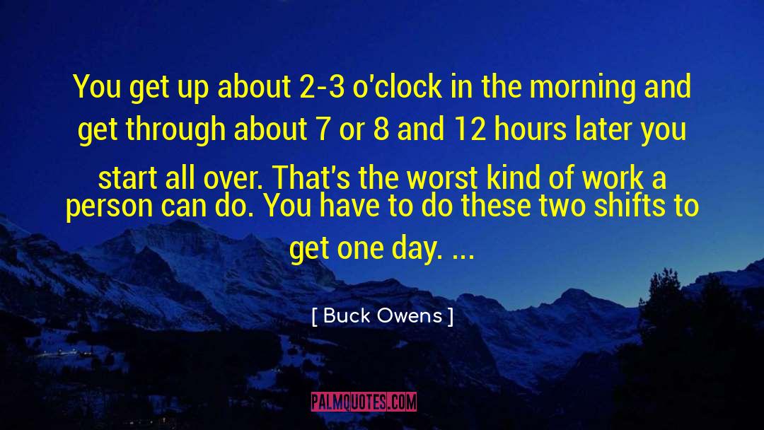 Vision And Work quotes by Buck Owens