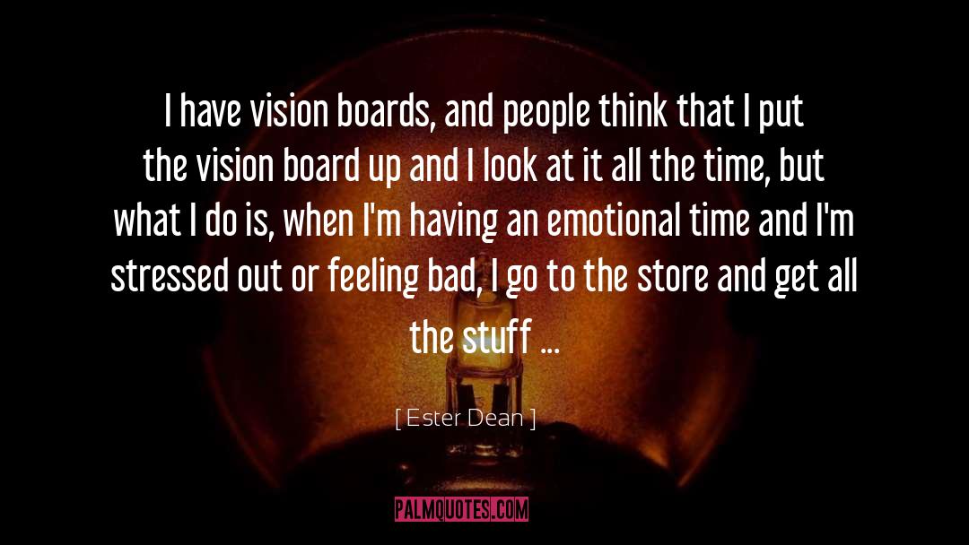 Vision Board quotes by Ester Dean