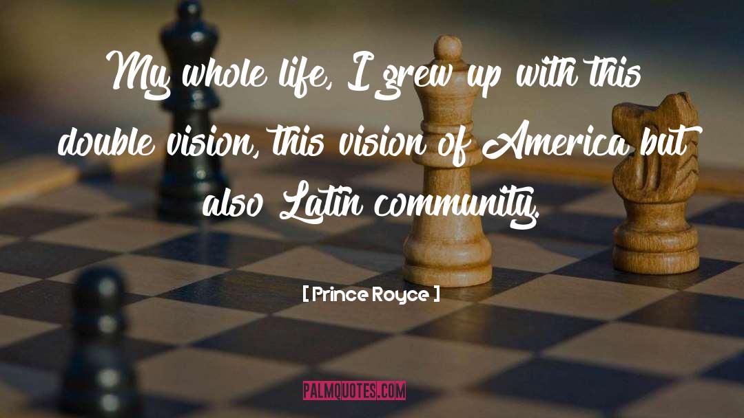 Vision Leadership quotes by Prince Royce