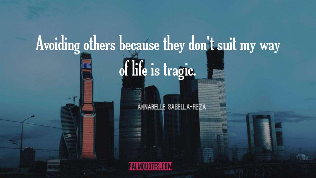 Vision Of Life quotes by Annabelle Sabella-Reza
