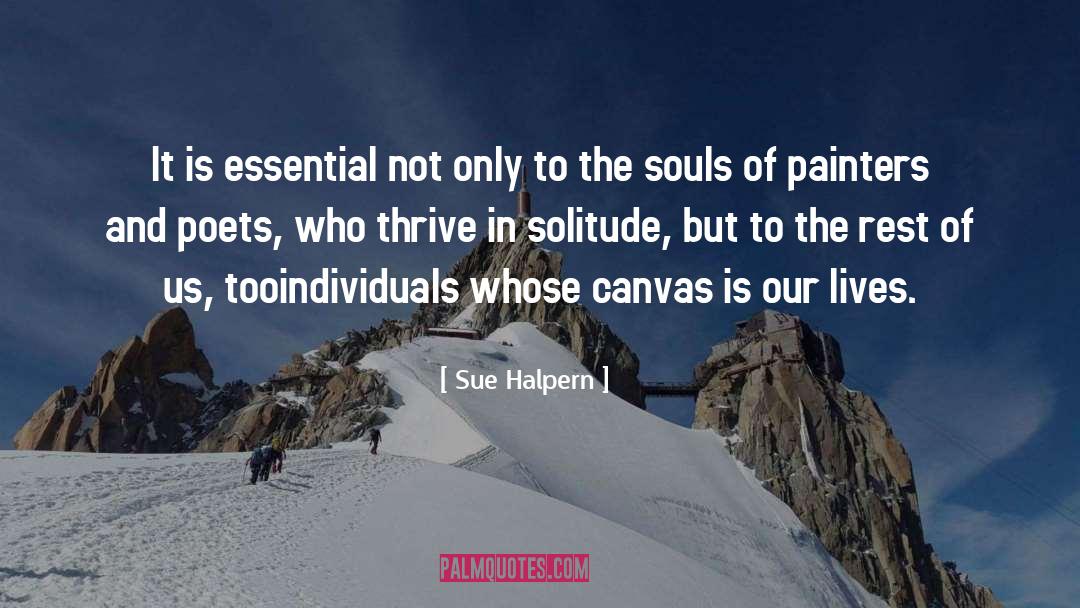 Vision Of Soul quotes by Sue Halpern