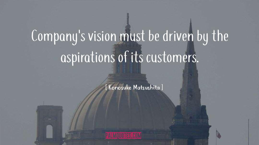 Vision quotes by Konosuke Matsushita