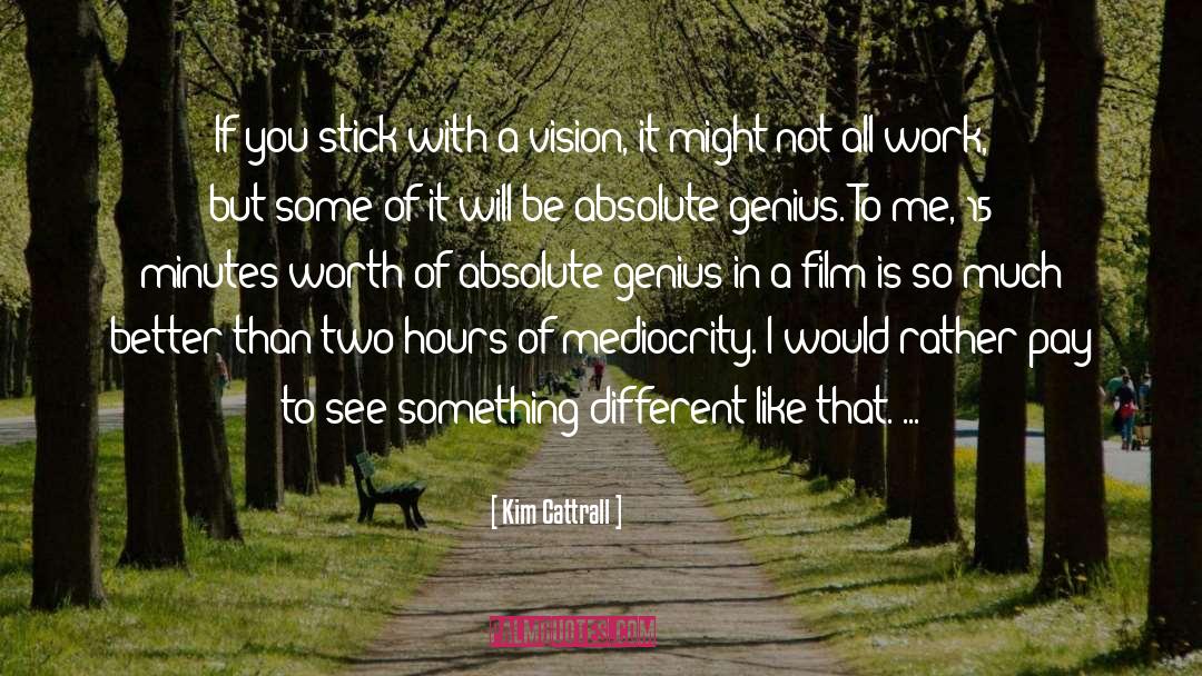 Vision quotes by Kim Cattrall