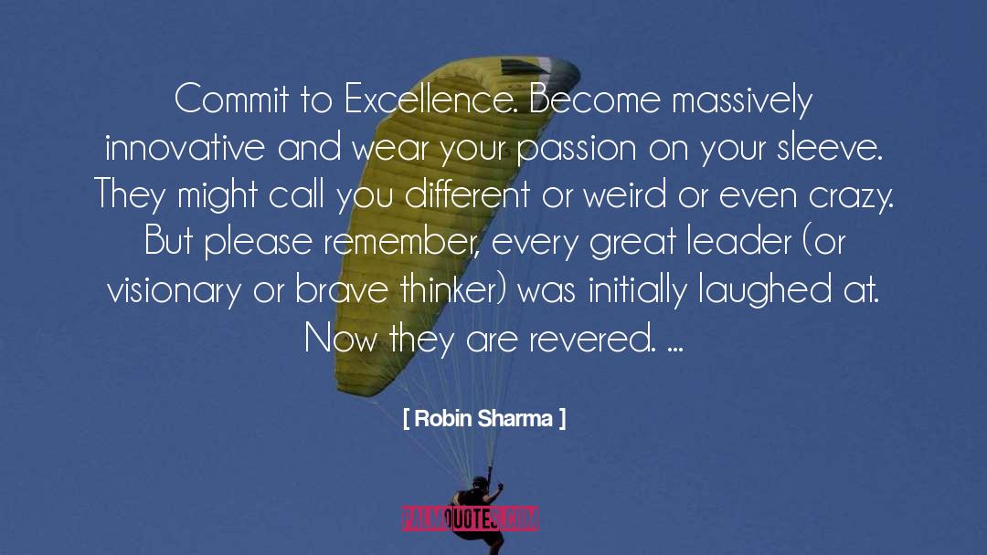 Visionaries quotes by Robin Sharma