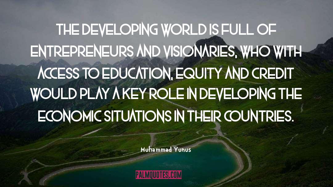 Visionaries quotes by Muhammad Yunus