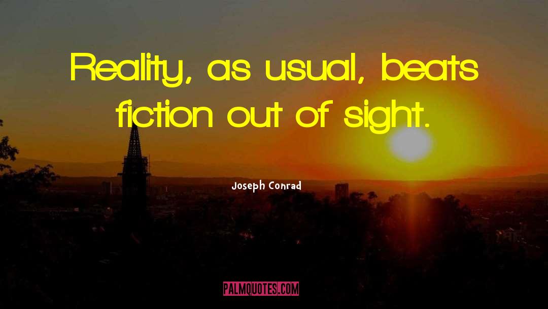 Visionary Fiction quotes by Joseph Conrad