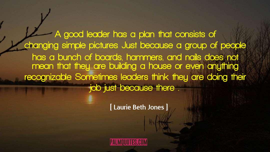 Visionary Leadership quotes by Laurie Beth Jones