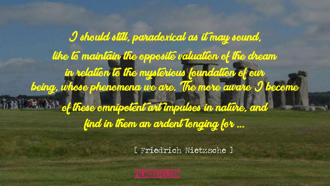 Visionary Metaphysics quotes by Friedrich Nietzsche