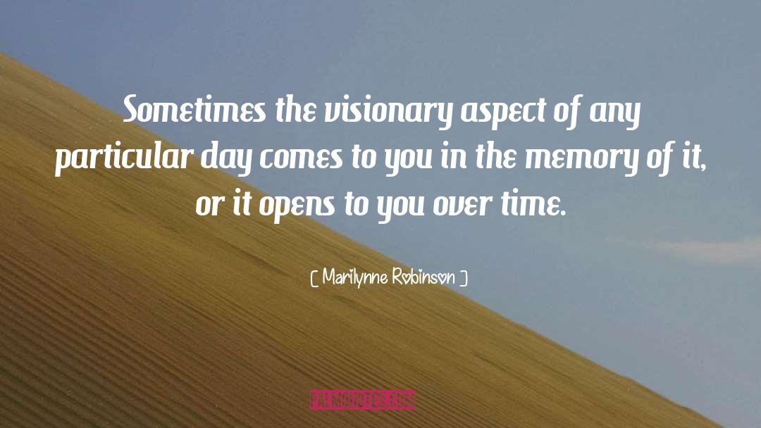 Visionary quotes by Marilynne Robinson