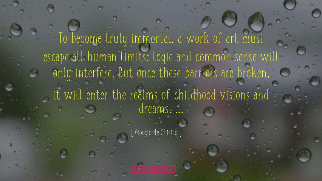 Visions And Dreams quotes by Giorgio De Chirico