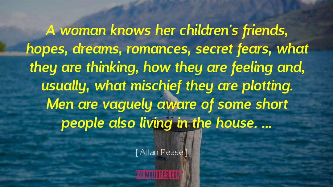 Visions And Dreams quotes by Allan Pease