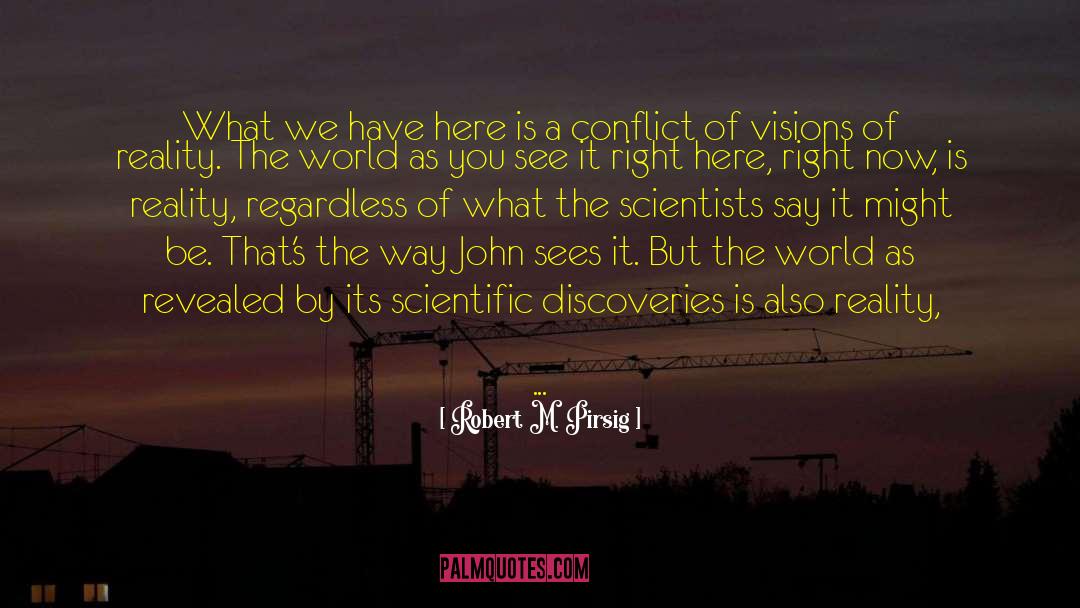 Visions Hallucinations quotes by Robert M. Pirsig