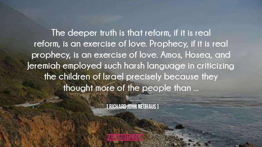 Visions Of The Prophet quotes by Richard John Neuhaus