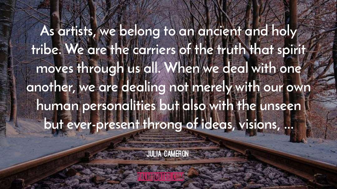 Visions quotes by Julia Cameron