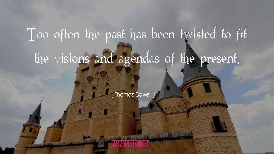 Visions quotes by Thomas Sowell