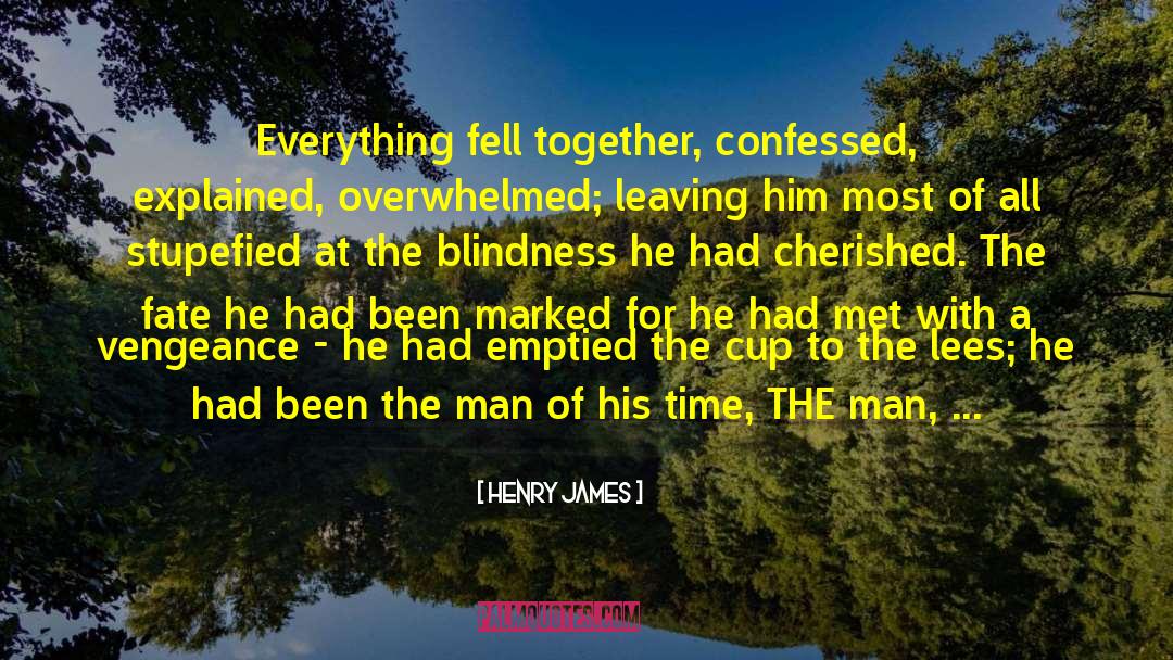 Visitation quotes by Henry James