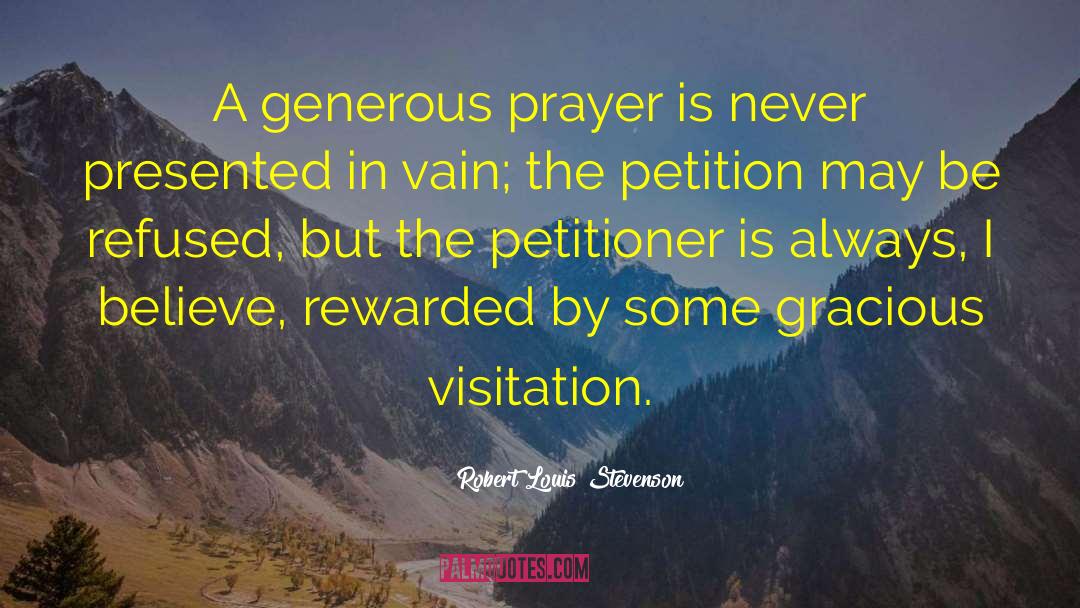 Visitation quotes by Robert Louis Stevenson