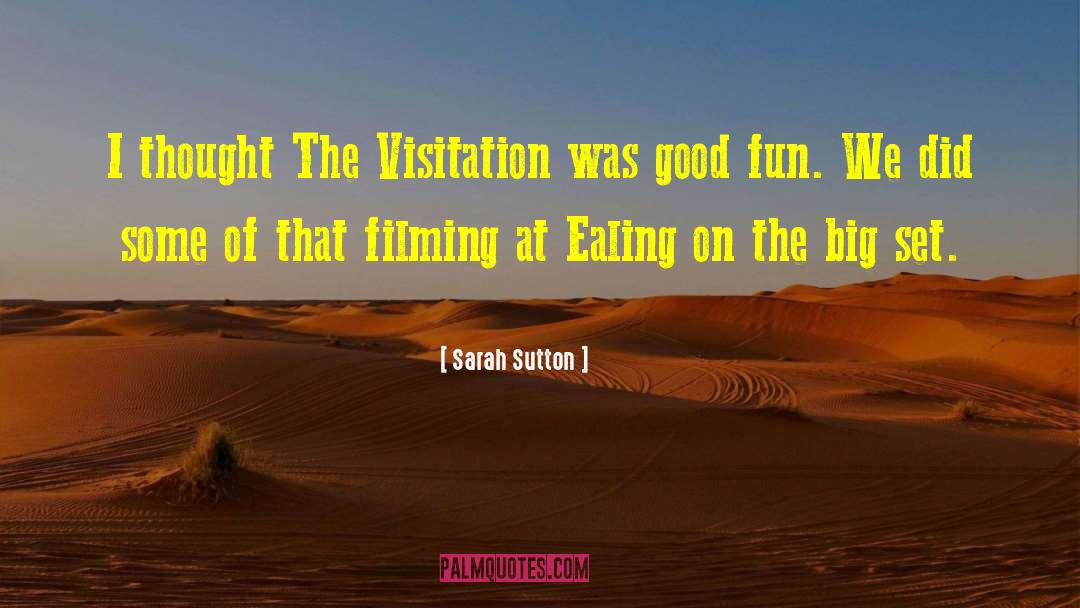 Visitation quotes by Sarah Sutton