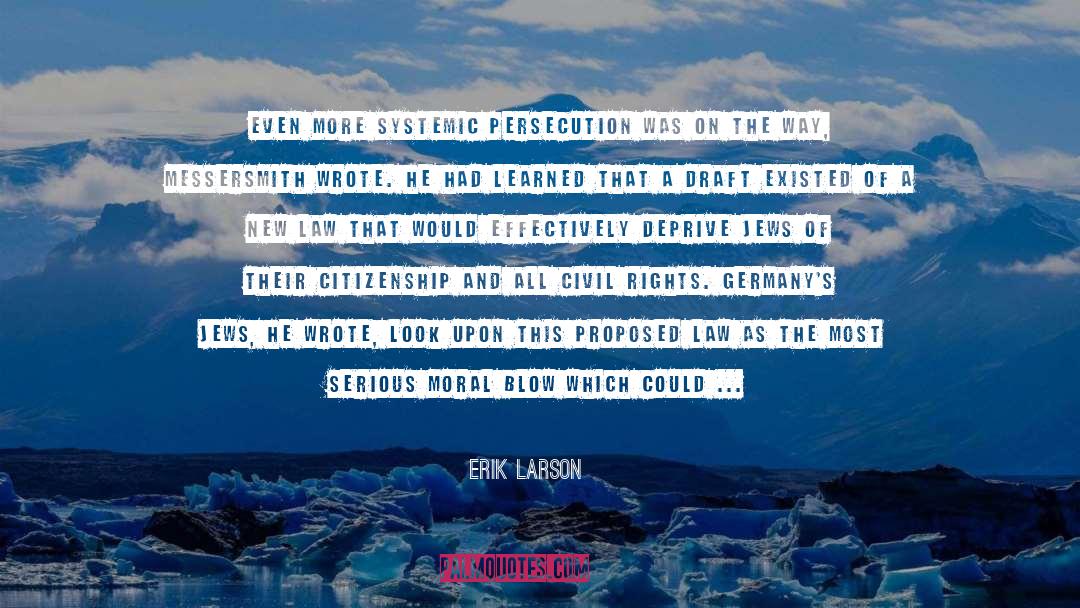 Visitation Rights quotes by Erik Larson