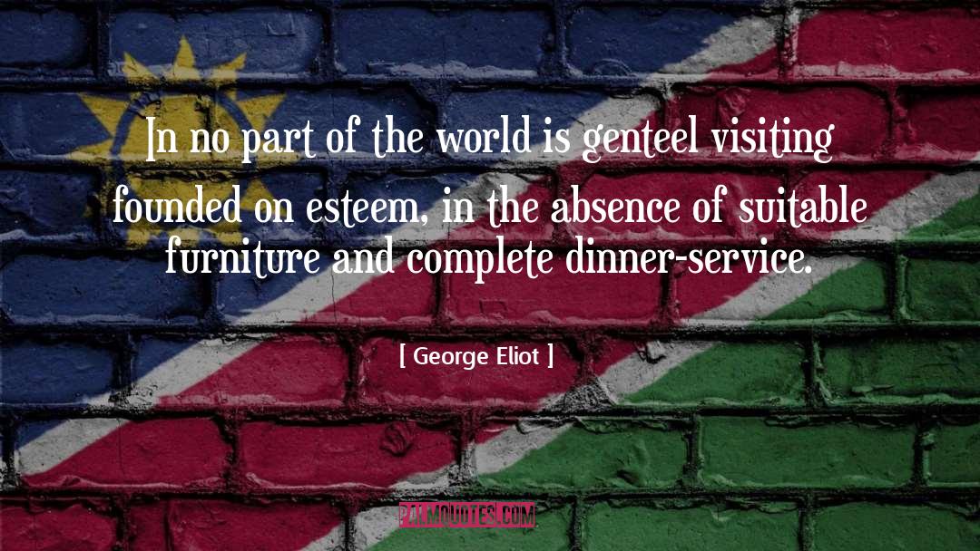 Visiting quotes by George Eliot