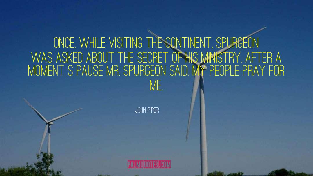 Visiting quotes by John Piper