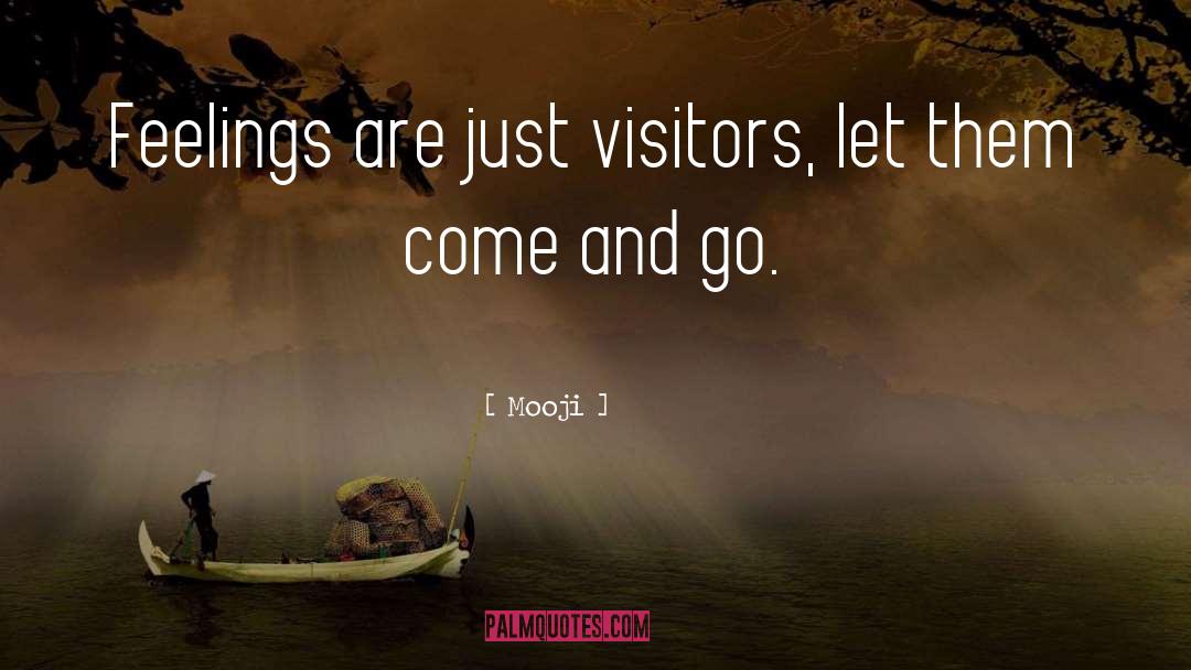 Visitors quotes by Mooji