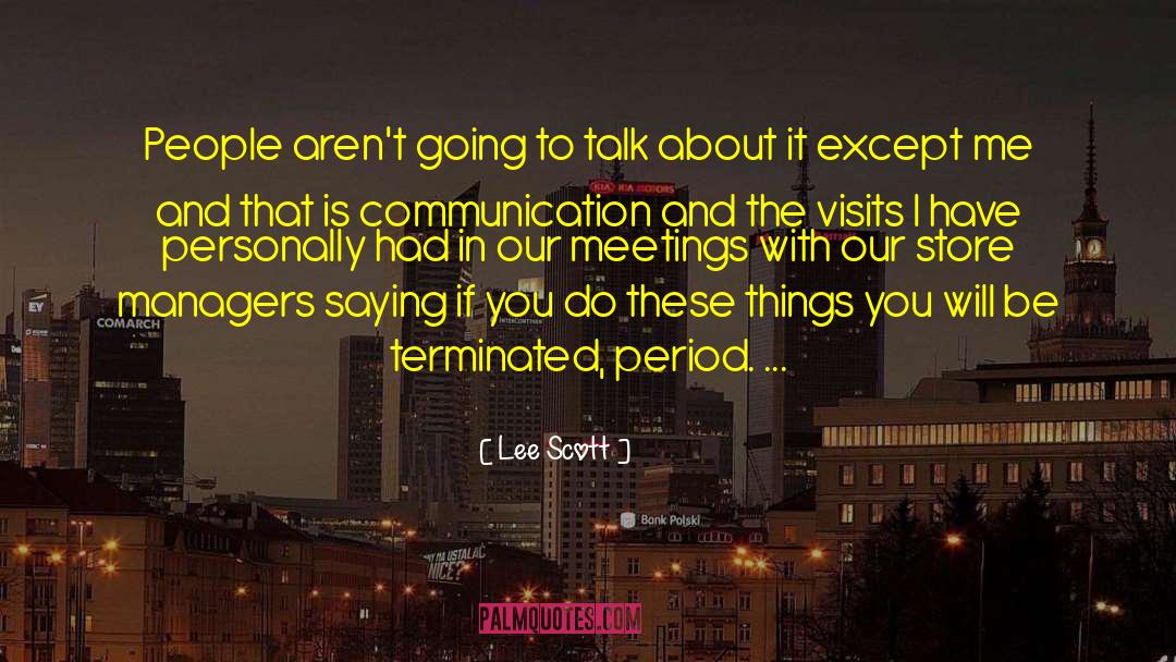 Visits quotes by Lee Scott