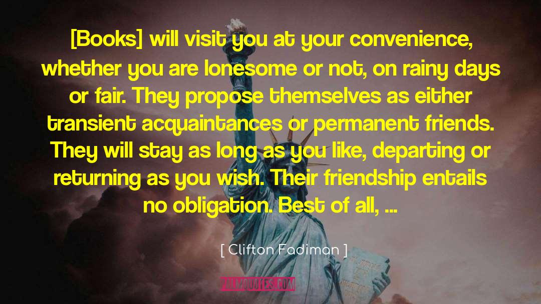 Visits You quotes by Clifton Fadiman