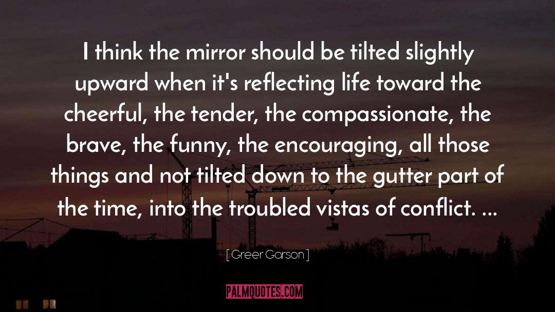 Vistas quotes by Greer Garson